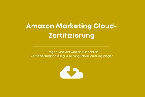 Antworten auf Prüfungen: Amazon Marketing Cloud-Zertifizierung
